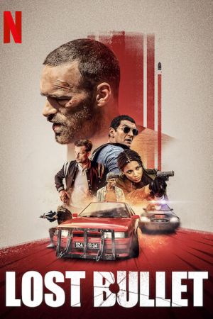 Lost Bullet 2020 movie poster - watch and download free