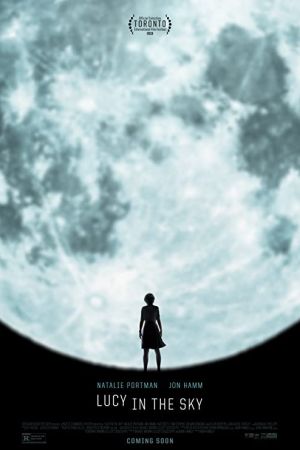 Lucy in the Sky 2019 movie poster - watch and download free