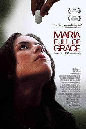 Maria Full of Grace 2004 movie poster - watch and download free