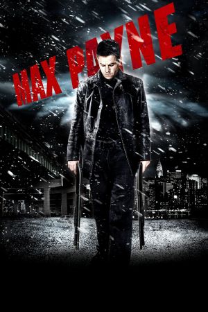 Max Payne 2008 movie poster - watch and download free
