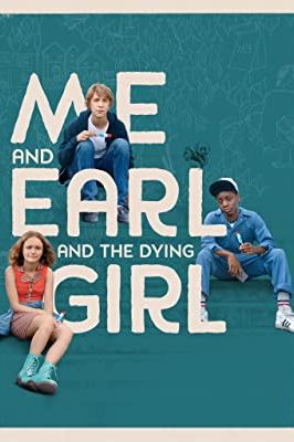 Me and Earl and the Dying Girl 2015 movie poster - watch and download free