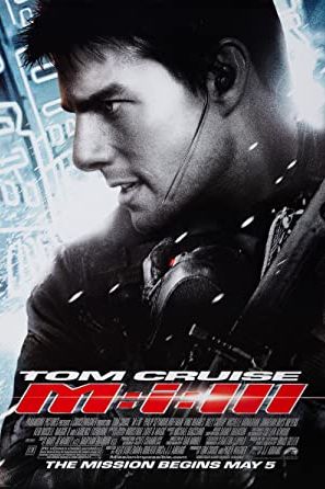 Mission: Impossible III 2006 movie poster - watch and download free