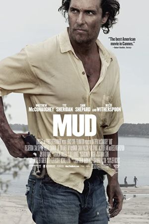 Mud 2012 movie poster - watch and download free