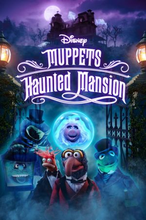 Muppets Haunted Mansion 2021 movie poster - watch and download free