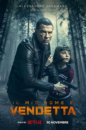 My Name Is Vendetta 2022 movie poster - watch and download free
