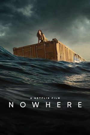 Nowhere 2023 movie poster - watch and download free