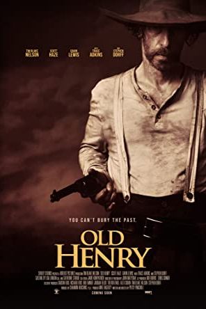 Old Henry 2021 movie poster - watch and download free