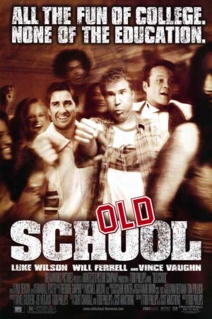 Old School 2003 movie poster - watch and download free