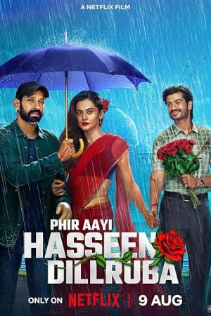 Phir Aayi Hasseen Dillruba 2024 movie poster - watch and download free