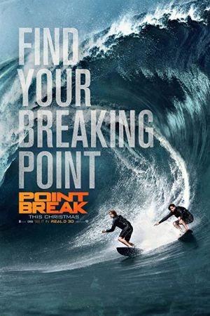 Point Break 2015 movie poster - watch and download free