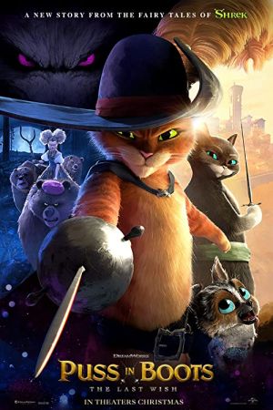 Puss in Boots: The Last Wish 2022 movie poster - watch and download free
