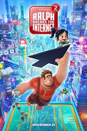 Ralph Breaks the Internet 2018 movie poster - watch and download free