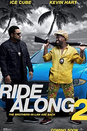 Ride Along 2 2016 movie poster - watch and download free