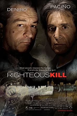 Righteous Kill 2008 movie poster - watch and download free