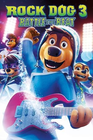 Rock Dog 3: Battle the Beat 2022