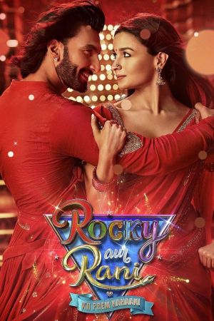 Rocky Aur Rani Kii Prem Kahaani 2023 movie poster - watch and download free