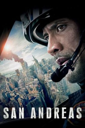 San Andreas 2015 movie poster - watch and download free