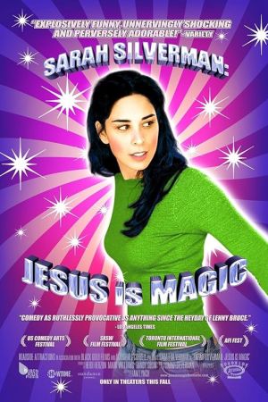 Sarah Silverman: Jesus Is Magic 2005