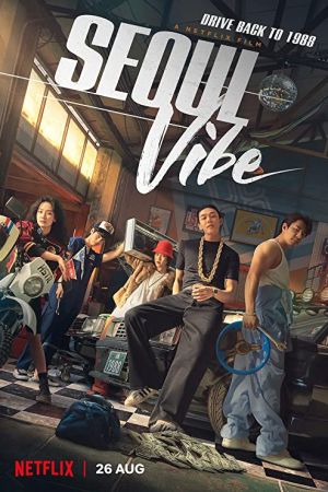 Seoul Vibe 2022 movie poster - watch and download free