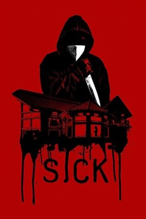 Sick 2022 movie poster - watch and download free