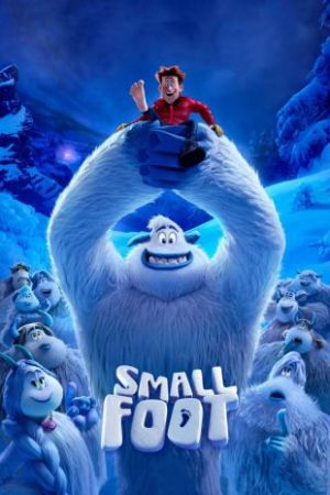 Smallfoot 2018 movie poster - watch and download free