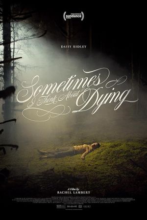 Sometimes I Think About Dying 2023 movie poster - watch and download free