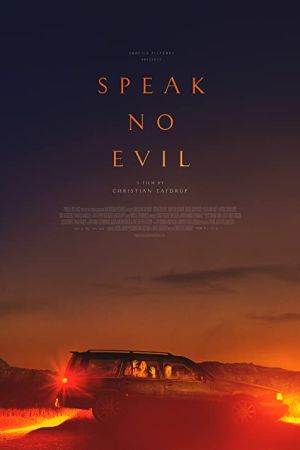 Speak No Evil 2022 movie poster - watch and download free