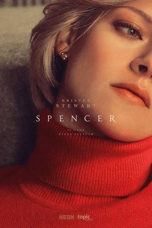 Spencer 2021 movie poster - watch and download free