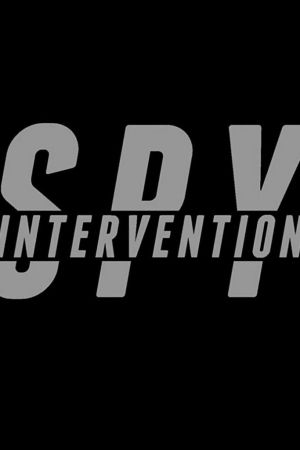 Spy Intervention 2020 movie poster - watch and download free
