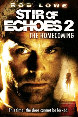 Stir of Echoes: The Homecoming 2007