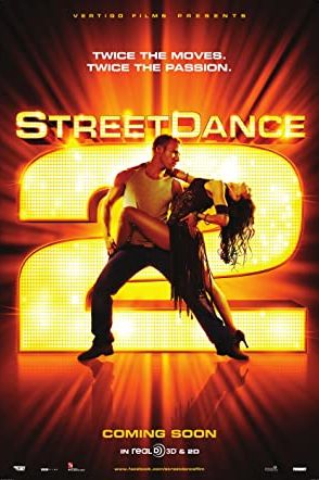 StreetDance 2 2012 movie poster - watch and download free