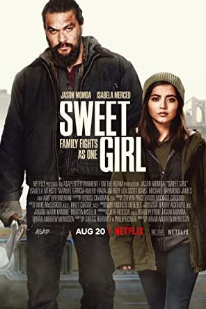 Sweet Girl 2021 movie poster - watch and download free