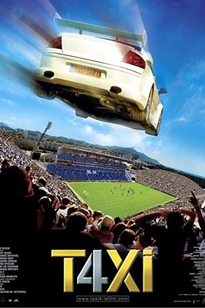 Taxi 4 2007 movie poster - watch and download free