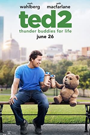 Ted 2 2015 movie poster - watch and download free