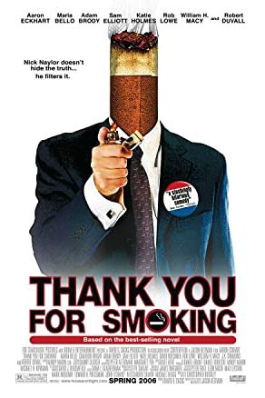 Thank You for Smoking 2005 movie poster - watch and download free