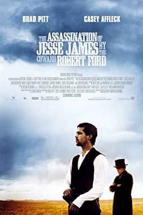 The Assassination of Jesse James by the Coward Robert Ford 2007 movie poster - watch and download free