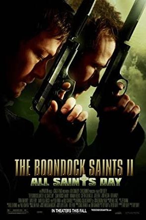 The Boondock Saints II: All Saints Day 2009 movie poster - watch and download free