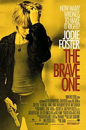 The Brave One 2007 movie poster - watch and download free