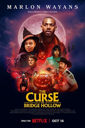 The Curse of Bridge Hollow 2022 movie poster - watch and download free