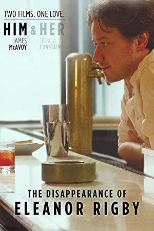 The Disappearance of Eleanor Rigby: Him 2013 movie poster - watch and download free