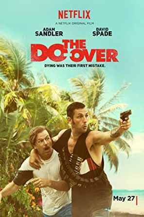 The Do-Over 2016 movie poster - watch and download free