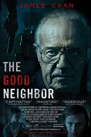 The Good Neighbor 2016 movie poster - watch and download free