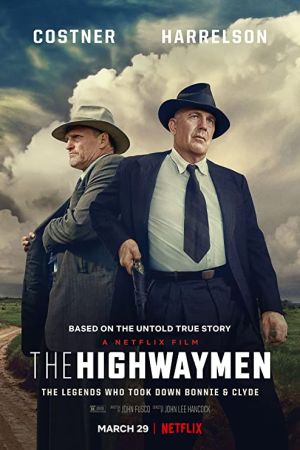 The Highwaymen 2019 movie poster - watch and download free