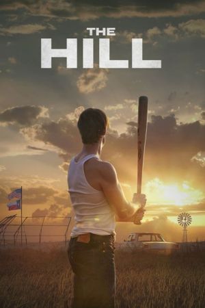 The Hill 2023 movie poster - watch and download free