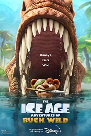 The Ice Age Adventures of Buck Wild 2022 movie poster - watch and download free