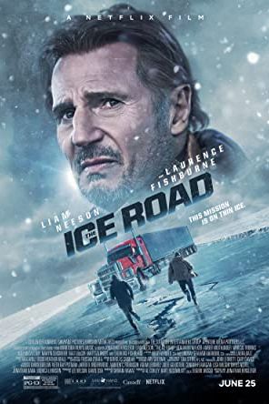 The Ice Road 2021 movie poster - watch and download free