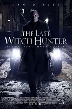 The Last Witch Hunter 2015 movie poster - watch and download free