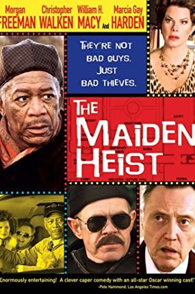 The Maiden Heist 2009 movie poster - watch and download free
