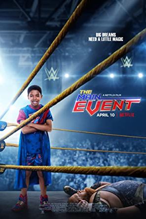 The Main Event 2020 movie poster - watch and download free