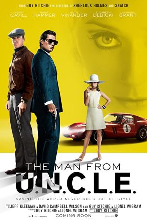 The Man from U.N.C.L.E. 2015 movie poster - watch and download free